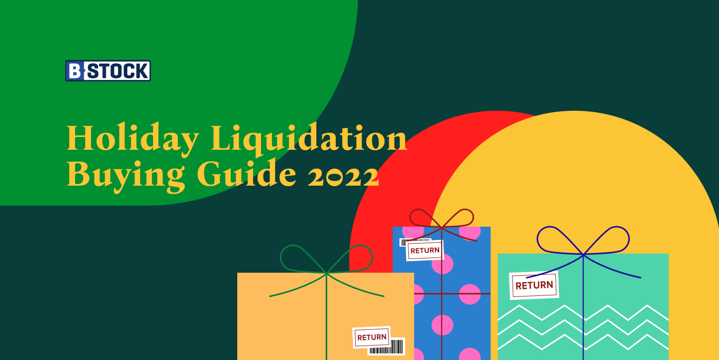 Holiday Liquidation Buying Guide 2022: Black Friday, Cyber Monday, and beyond!
