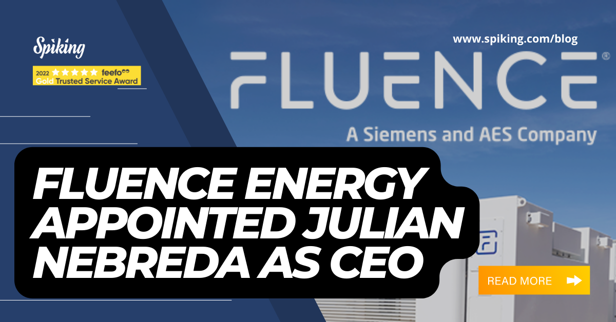 Julian Nebreda Will Now Be Leading Fluence Energy